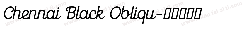 Chennai Black Obliqu字体转换